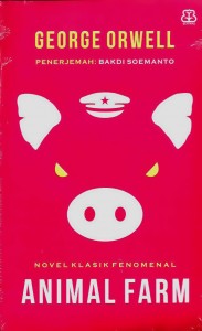 Judul: Animal Farm Penulis: George Orwell Penerjemah : Bakdi Soemanto Penerbit : Bentang Pustaka Tebal : 140 halaman Cetakan : Pertama, Januari 2015 ISBN : 978-602-291-070-1