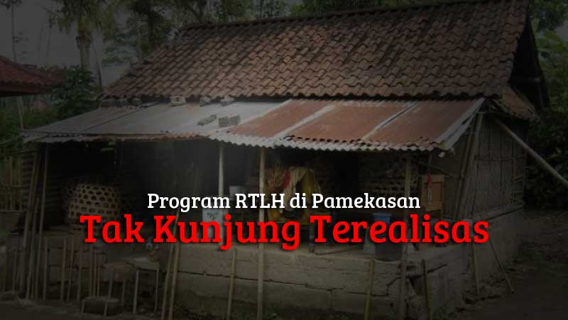 Program RTLH di Pamekasan Tak Kunjung Terealisasi