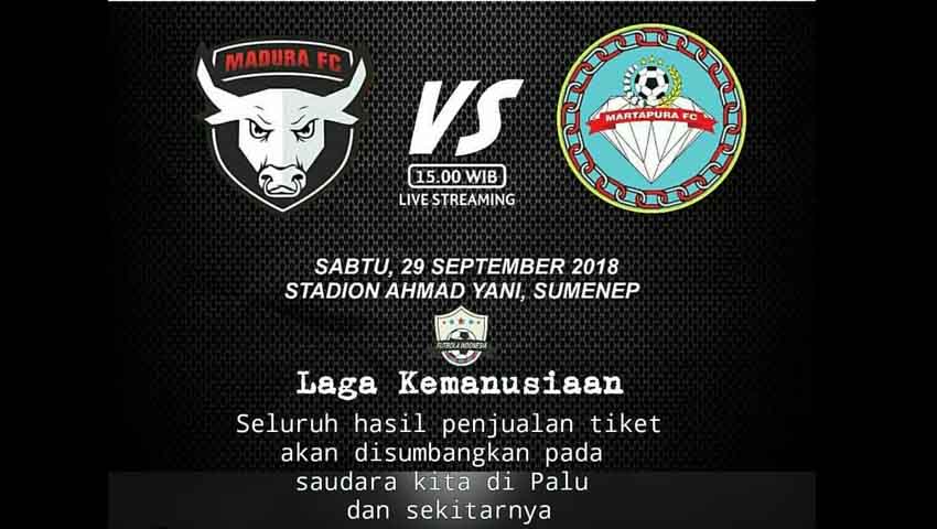 Hasil Penjualan Tiket Madura FC Vs Martapura FC untuk Korban Bencana di Palu