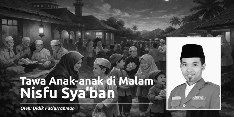 Tawa Anak-anak di Malam Nisfu Sya’ban